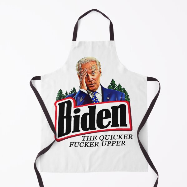 Item preview, Biden The Quicker F**ker Upper Funny Anti Biden designed and sold by chris-ellis-art.
