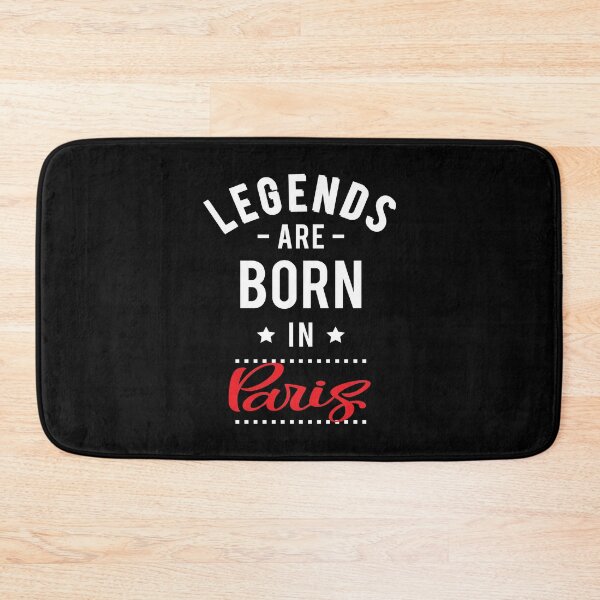 Item preview, Legends Are Born In Paris designed and sold by ProjectX23.