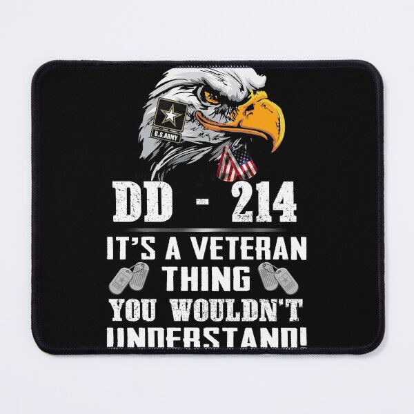 Item preview, DD - 214 It's A Veteran Thing You Wouldn't Understand designed and sold by Goldcloud93.