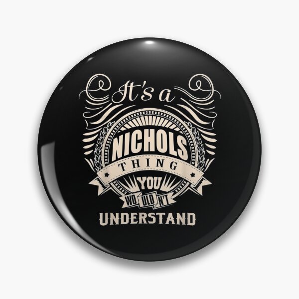 Item preview,  Nichols Thing Wouldnt Understand Gift designed and sold by dianev79.