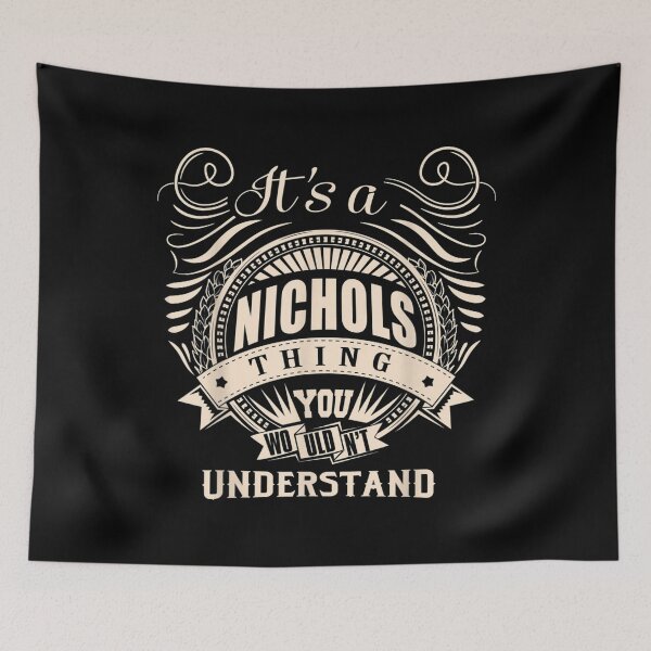 Item preview,  Nichols Thing Wouldnt Understand Gift designed and sold by dianev79.