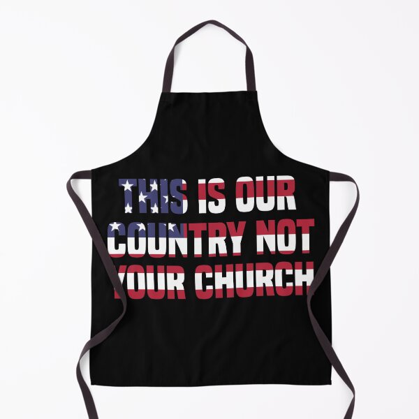 Item preview, This Is Our Country Not Your Church designed and sold by medbdj.
