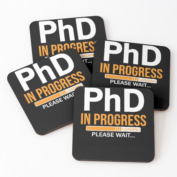 Item preview, Future PhD In Progress Doctoral Candidate Student designed and sold by woodesigner.