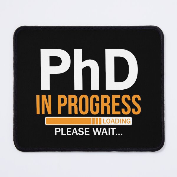 Item preview, Future PhD In Progress Doctoral Candidate Student designed and sold by woodesigner.