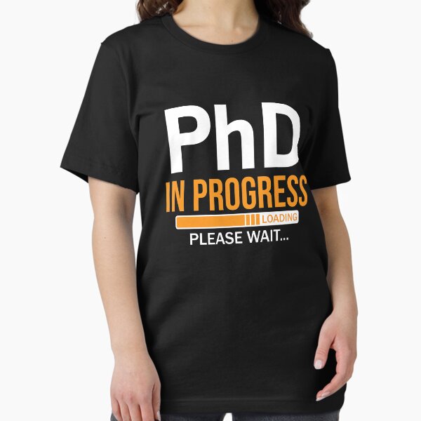Item preview, Future PhD In Progress Doctoral Candidate Student designed and sold by woodesigner.