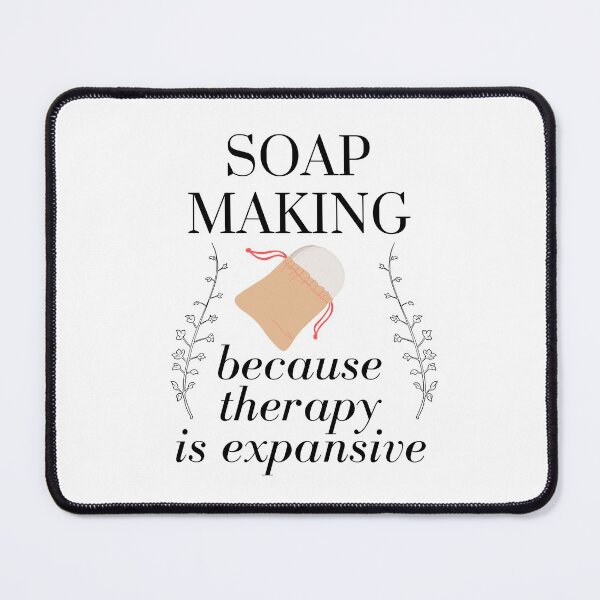 Item preview, Soap Making Because Therapy Is Expansive funny T-shirt men gift women gift designed and sold by InnovantDesigns.