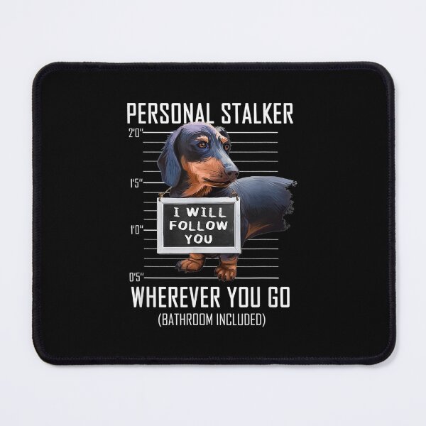Item preview, Personal Stalker Dachshund Will Follow Mugshot designed and sold by donnagia.