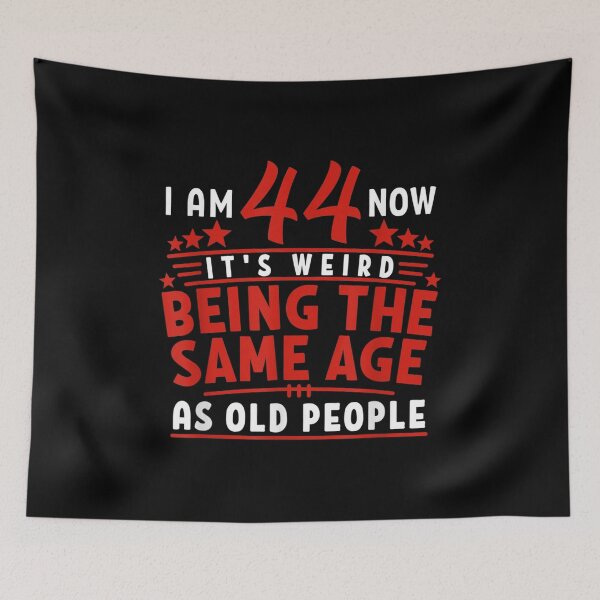 Item preview,  44th Birthday Weird Being Same People designed and sold by donnagia.
