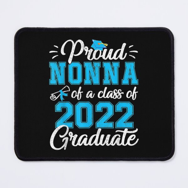 Item preview, Proud Nonna Class 2022 Graduate Senior Gift designed and sold by dianev79.