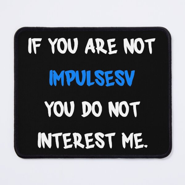 Item preview, If you are not - ImpulseSV designed and sold by 2Girls1Shirt.