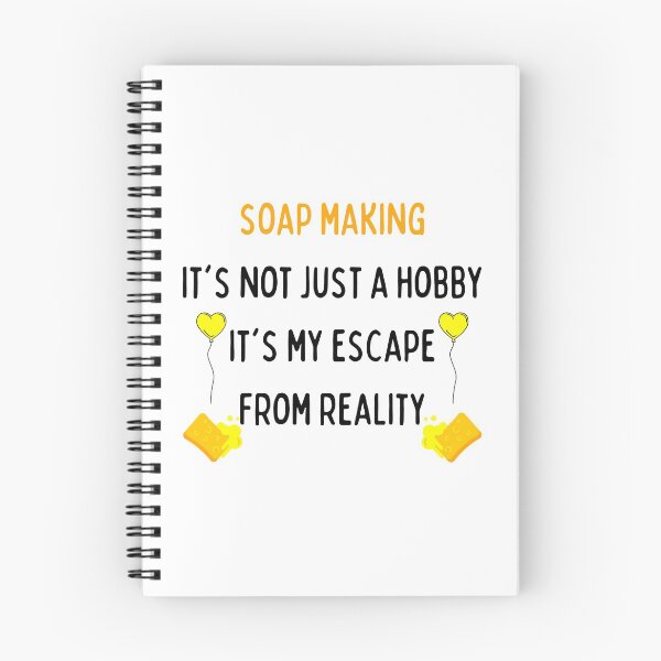 Item preview, Soap Making It's Not Just A Hobby It's My Escape From Reality funny T-shirt men gift women gift designed and sold by InnovantDesigns.
