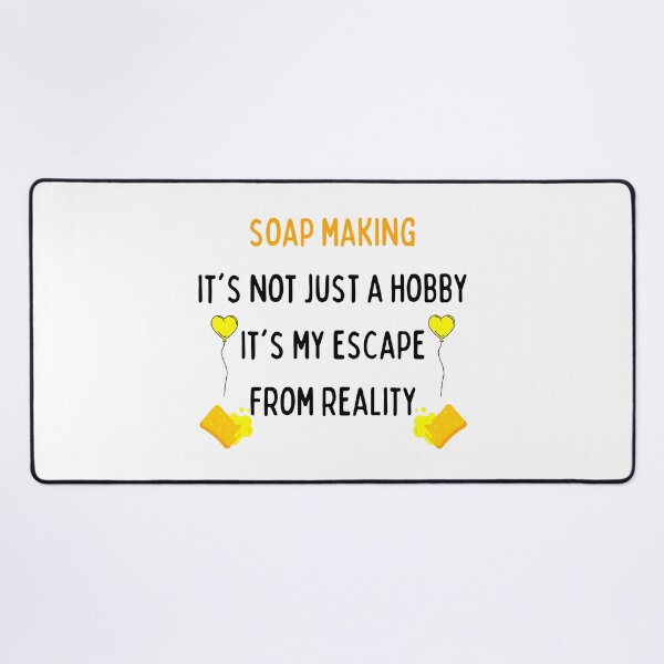 Item preview, Soap Making It's Not Just A Hobby It's My Escape From Reality funny T-shirt men gift women gift designed and sold by InnovantDesigns.