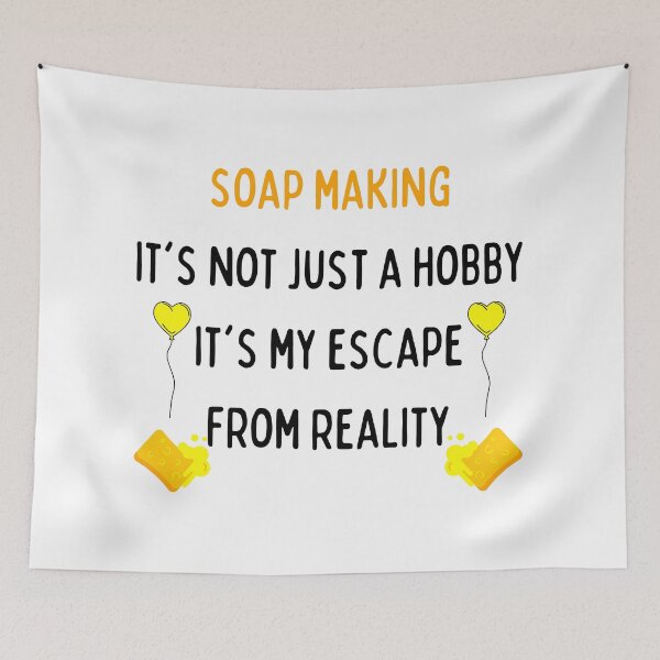 Item preview, Soap Making It's Not Just A Hobby It's My Escape From Reality funny T-shirt men gift women gift designed and sold by InnovantDesigns.