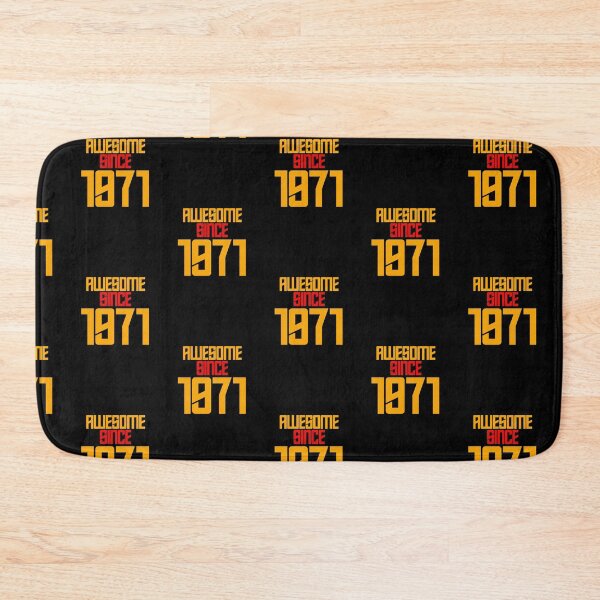 Item preview, AWESOME SINCE 1971, BIRTHDAY designed and sold by FNStuff.