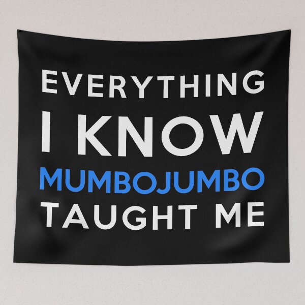 Item preview, Everything i know - MumboJumbo designed and sold by 2Girls1Shirt.