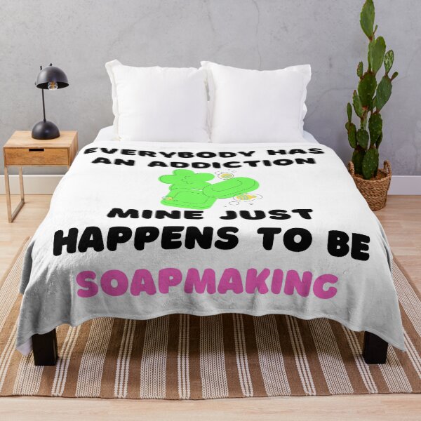 Item preview, Everybody Has An Addiction Mine Just Happens To Be Soap Making funny T-shirt men gift women gift designed and sold by InnovantDesigns.