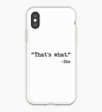 That's What She Said Quote iPhone-Hülle & Cover