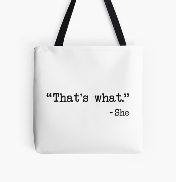That's What She Said Quote All Over Print Tote Bag
