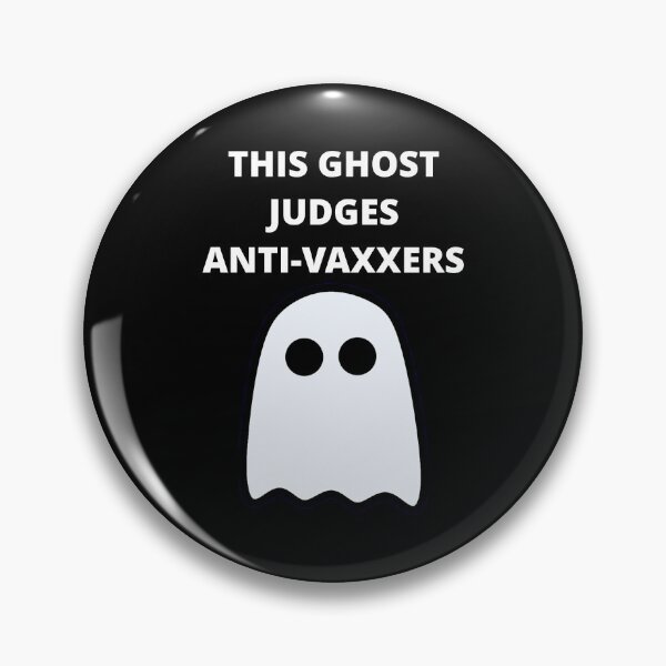 Item preview, THIS GHOST JUDGES ANTI VAXXERS - HALLOWEEN designed and sold by uniqueitems.