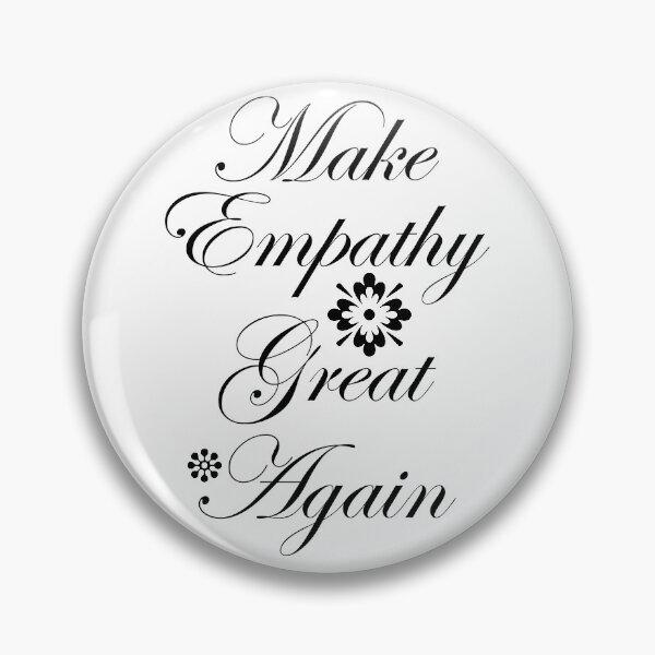 Item preview, Make Empathy Great Again designed and sold by Artnight.