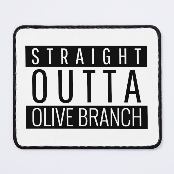 Item preview, Straight Outta Olive Branch Mississippi designed and sold by Teelogic.