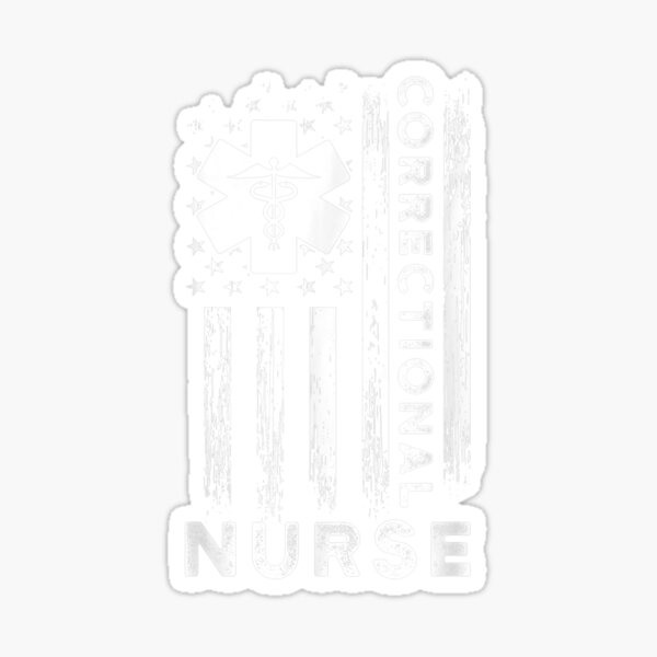 Correctional Nurse Stickers for Sale | Redbubble
