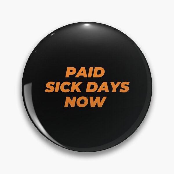 Item preview, Paid Sick Days Now Magnet designed and sold by HanseyShopz.