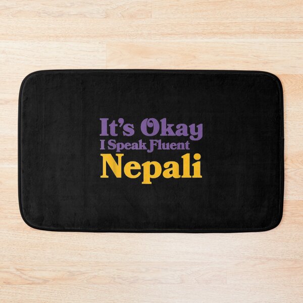 Item preview,  Okay Speak Fluent Nepali Nepal Sarcastic Nepalese designed and sold by donnagia.