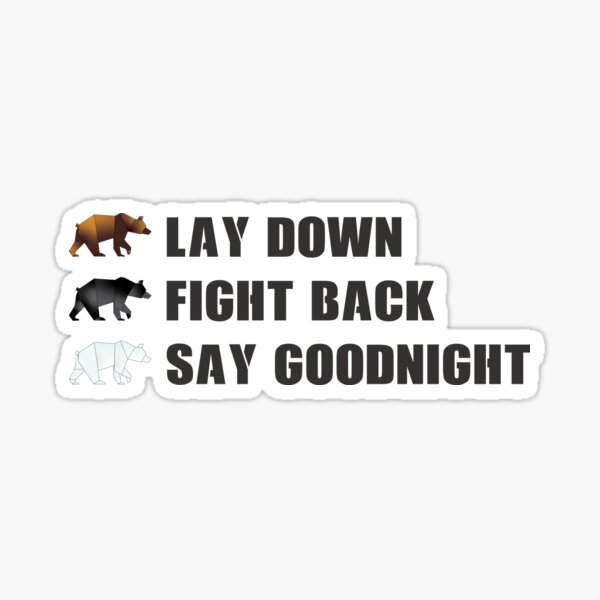 Bear survival rules brown black white Sticker