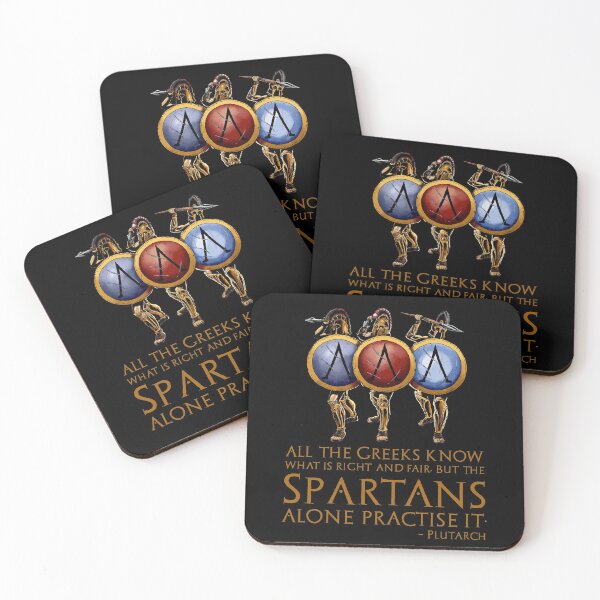 Item preview, All the Greeks know what is right and fair, but the Spartans alone practise it. - Plutarch designed and sold by Styrman.