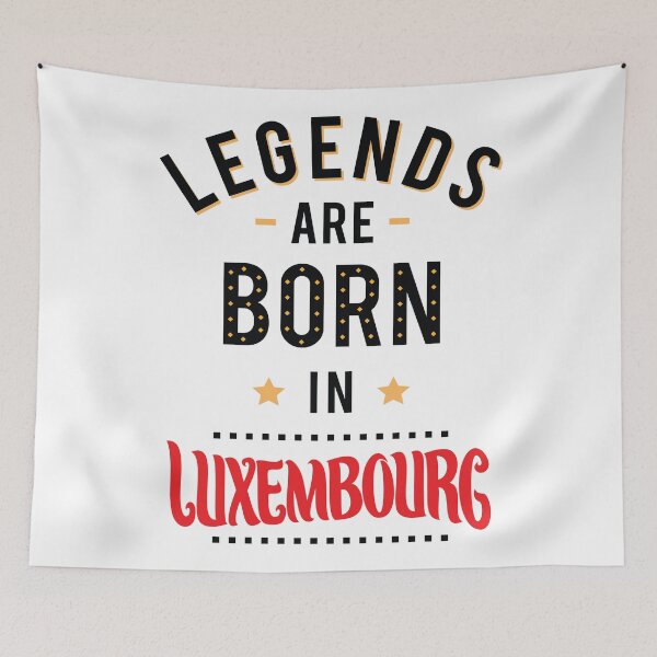 Item preview, Legends Are Born In Luxembourg designed and sold by ProjectX23.