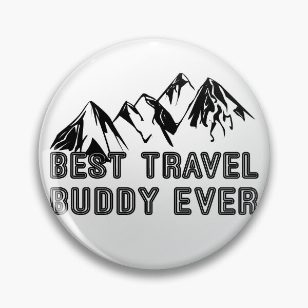 Item preview, Best Travel Buddy Ever designed and sold by FunnySerious.