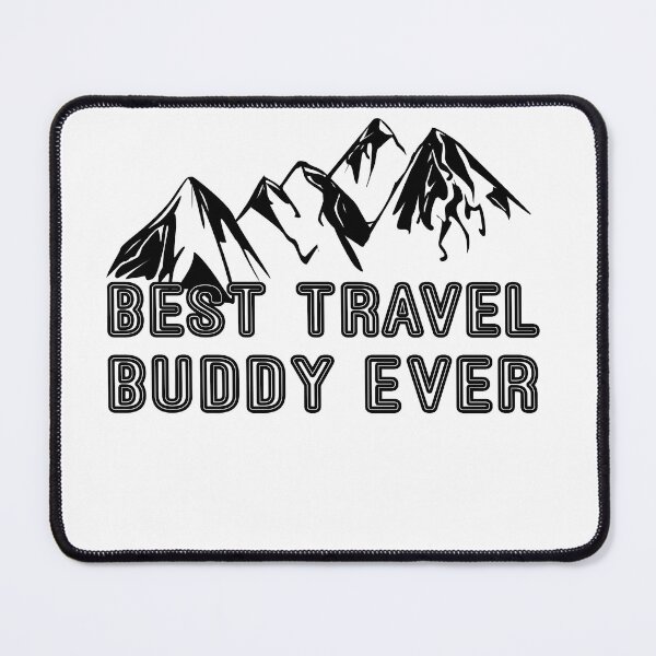 Item preview, Best Travel Buddy Ever designed and sold by FunnySerious.