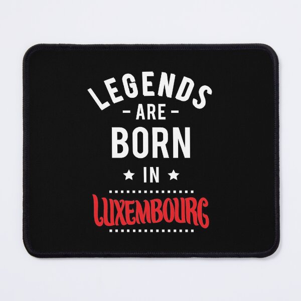 Item preview, Legends Are Born In Luxembourg designed and sold by ProjectX23.
