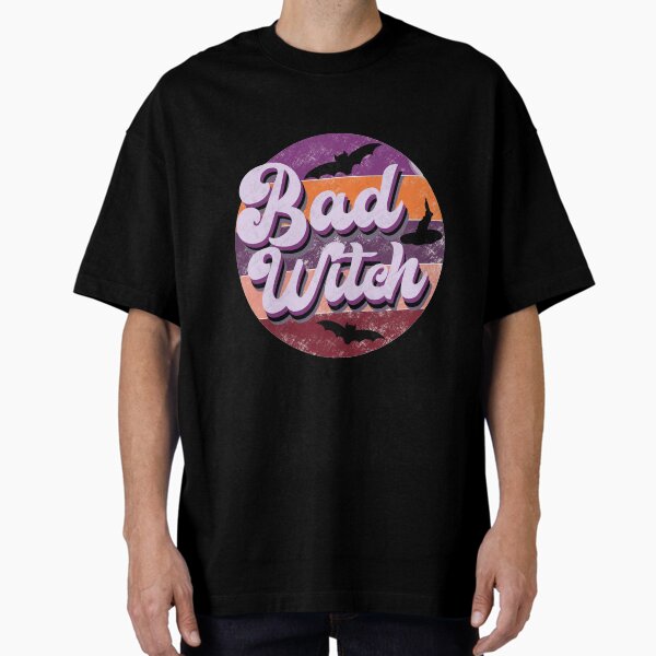 Bad Witch  Oversized T-Shirt