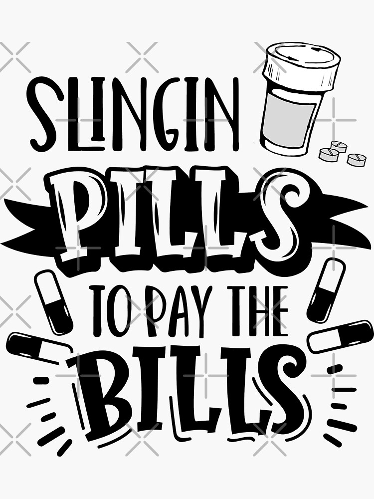 Cute Pharmacy Tech Shirts Slingin' Pills - slingin pills to pay the bills  Products