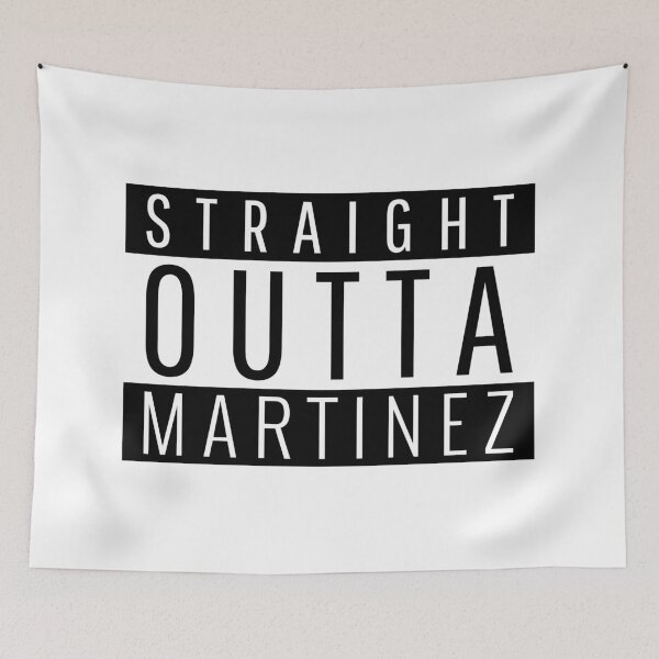 Item preview, Straight Outta Martinez California  designed and sold by Teelogic.