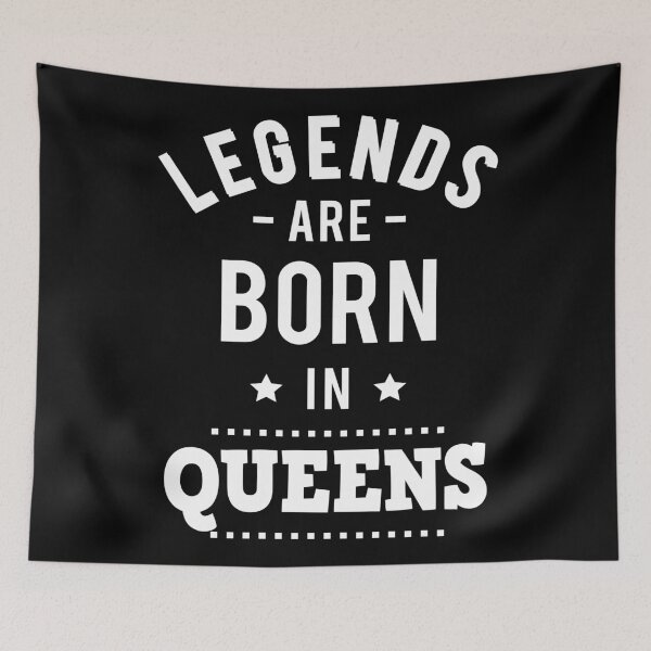 Item preview, Legends Are Born In Queens New York designed and sold by QueensNewYork.