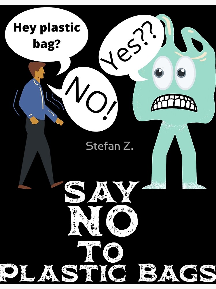 Design Slogan English Anti Plastic Bags-Png' Poster | Spreadshirt