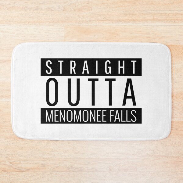Item preview, Straight Outta Menomonee Falls Wisconsin  designed and sold by Teelogic.