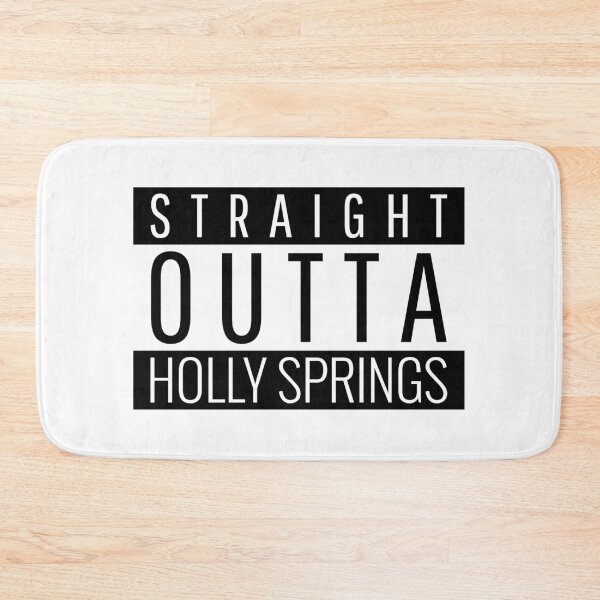 Item preview, Straight Outta Holly Springs North Carolina  designed and sold by Teelogic.