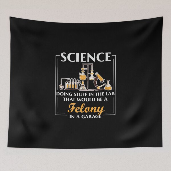 Item preview,  Science Doing Stuff Would Felony designed and sold by gymat3.