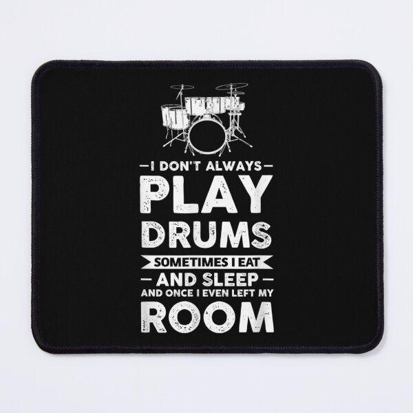Item preview,  Drums Dont Always Play Sometimes designed and sold by gymat3.