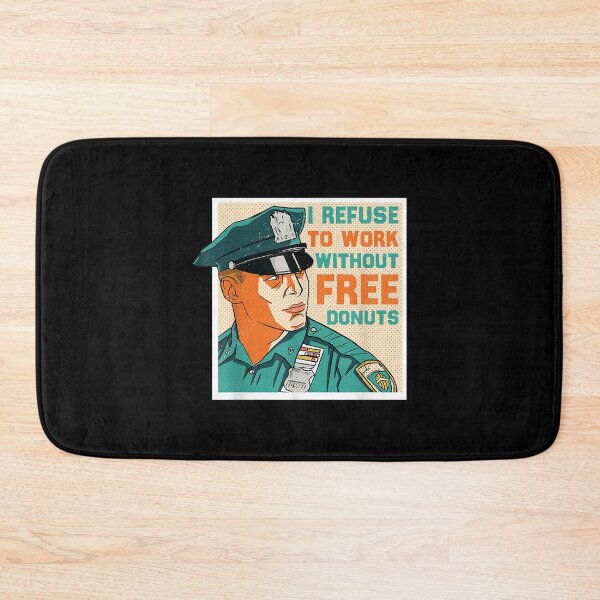 Item preview,  Refuse Work Without Free Donuts Fast Food designed and sold by gymat3.