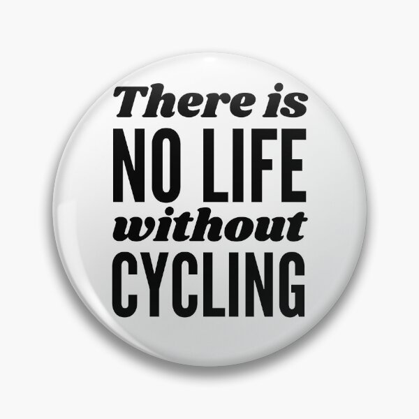 Item preview, There is no life without cycling designed and sold by TheGreenGoat.