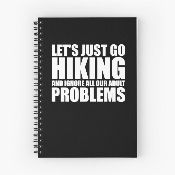 Item preview, Funny Hiking Lets Just Go Hiking designed and sold by RoguePixel.