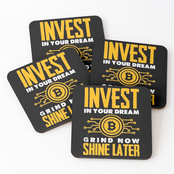 Item preview, Invest In Your Dream, Grind Now Shine Later, motivational quote, Invest in Bitcoin, Bitcoin Investment, bitcoin t-shirt design, bitcoin, cryptocurrency, cryptocurrency t-shirt design designed and sold by ShaykhUmer.