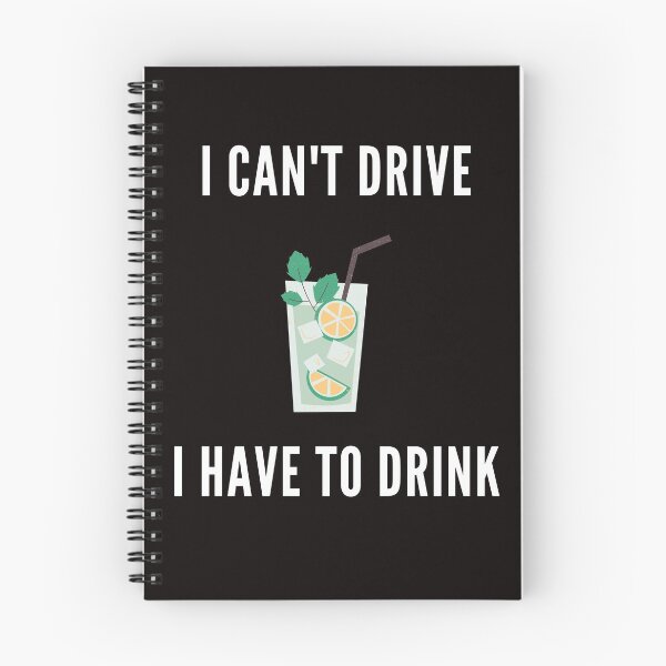 Item preview, I can't drive, I have to drink designed and sold by thestilishera.