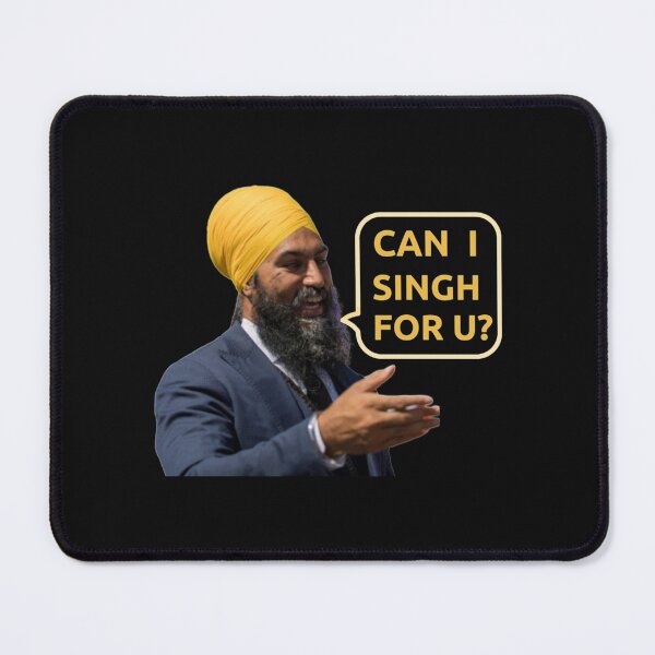 Item preview, Jagmeet Singh saying "Can I Singh For U" designed and sold by ThreadTitan.