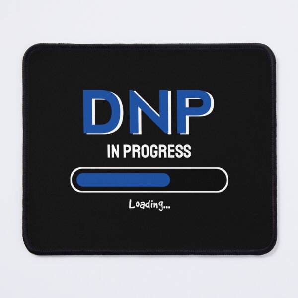 Item preview, Loading DNP In Progress Essential designed and sold by ThreadTitan.